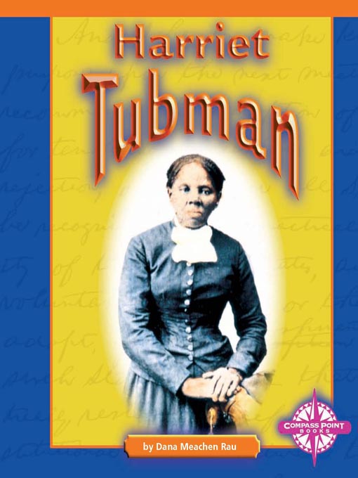 Title details for Harriet Tubman by Dana Meachen Rau - Available
